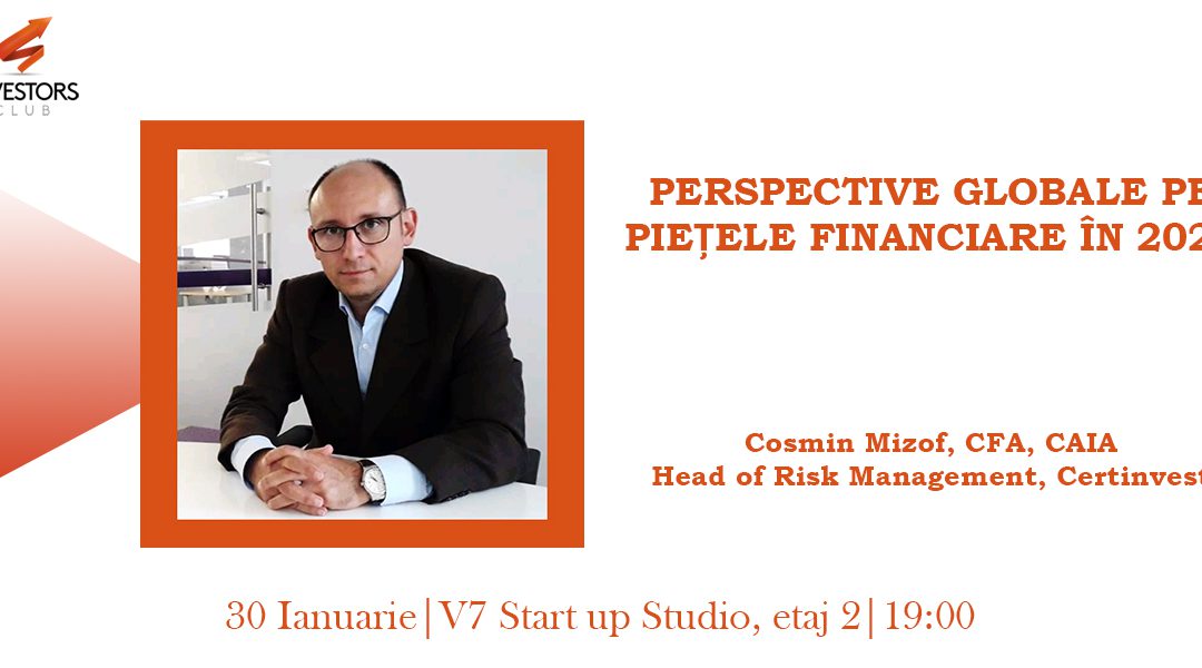 [Investors Meet-up] Perspective Globale pentru Pietele Financiare 2020